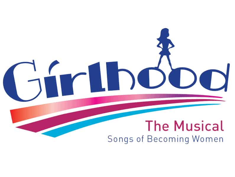 Girlhood the Musical