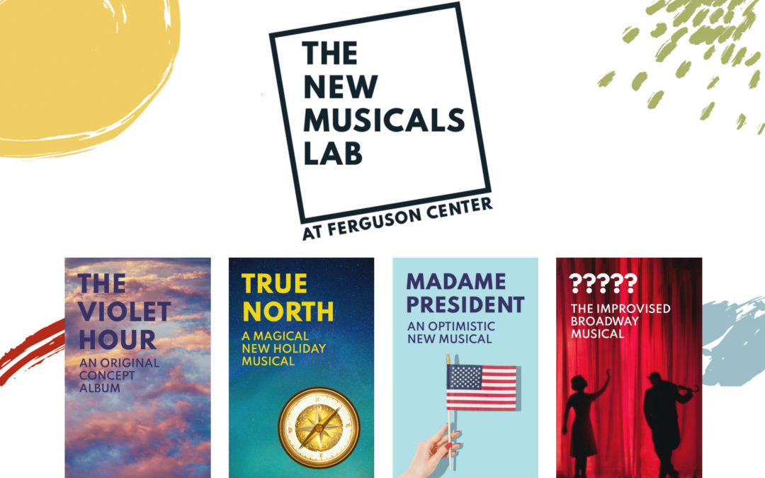 “TRUE NORTH” invited into in the Ferguson Center for the Arts 2021 New Musicals Lab