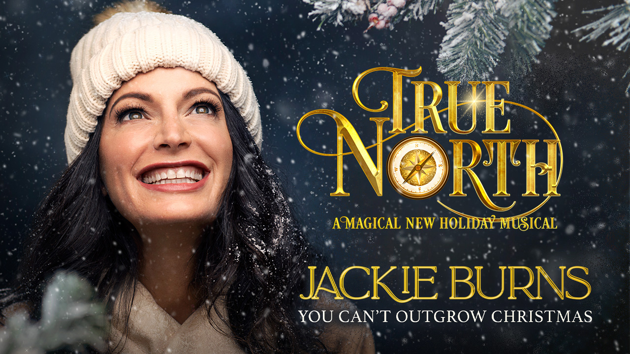 True North - You Can't Outgrow Christmas single performed by Jackie Burns